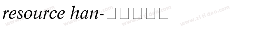 resource han字体转换